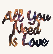 Load image into Gallery viewer, All You Need is Love Metal Art