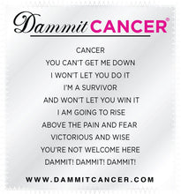 Load image into Gallery viewer, Dammit Cancer