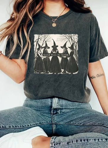 Girls Will be Girls T-Shirt