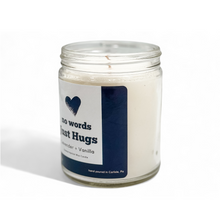 Load image into Gallery viewer, No Words, Just Hugs – 7 oz Candle